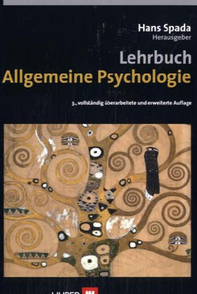 Lehrbuch Allgemeine Psychologie - 
