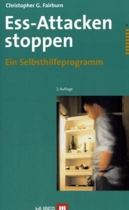 Ess-Attacken stoppen - Christopher G Fairburn