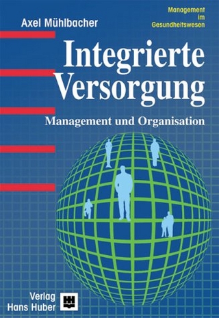 Integrierte Versorgung: Management und Organisation