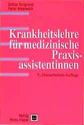 Krankheitslehre für medizinische Praxisassistentinnen