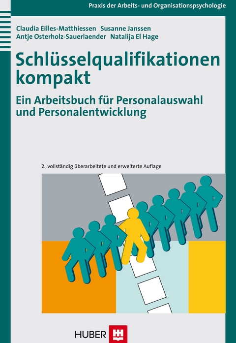 Schl&uuml;sselqualifikationen kompakt - Claudia Eilles-Matthiessen, Susanne Janssen, Antje Osterholz-Sauerlaender, Natalija el Hage