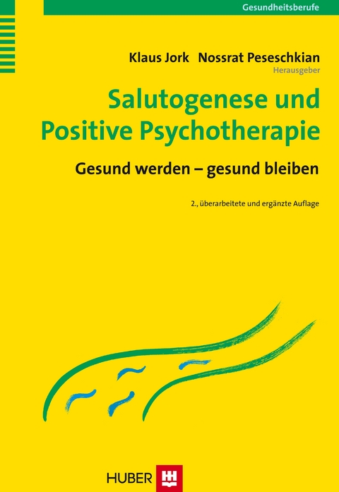 Salutogenese und Positive Psychotherapie - 
