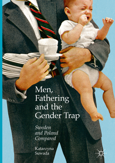 Men, Fathering and the Gender Trap - Katarzyna Suwada