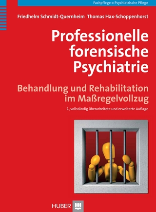 Professionelle forensische Psychiatrie