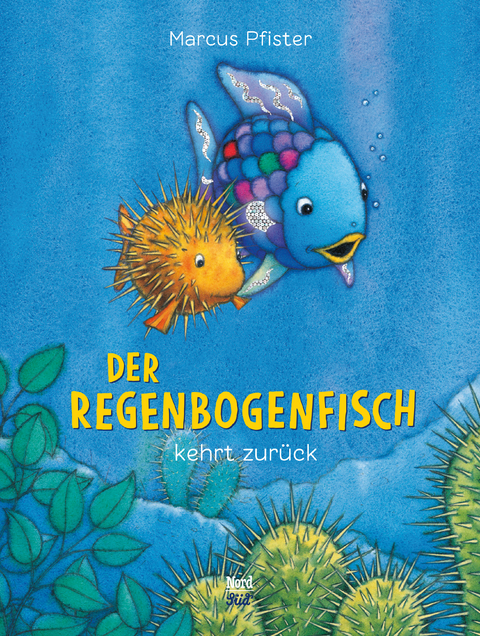 Der Regenbogenfisch kehrt zur&uuml;ck - Marcus Pfister