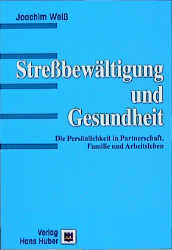 Stre&szlig;bew&auml;ltigung und Gesundheit - Joachim Wei&szlig;
