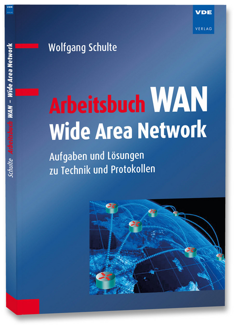 Arbeitsbuch WAN &ndash; Wide Area Network - Wolfgang Schulte