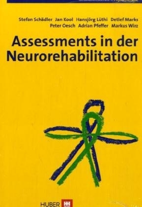 Assessments in der Rehabilitation / Neurorehabilitation