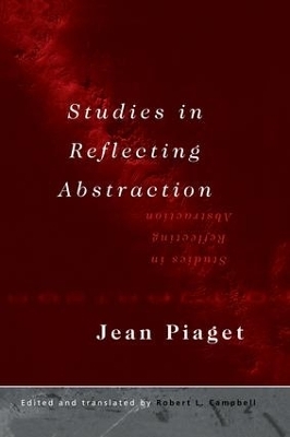 Studies in Reflecting Abstraction - Jean Piaget