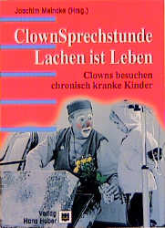 ClownSprechstunde - Lachen ist Leben