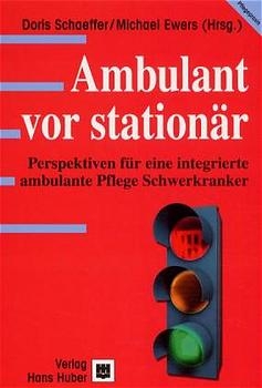 Ambulant vor station&auml;r - Doris Sch&auml;ffer, Michael Ewers