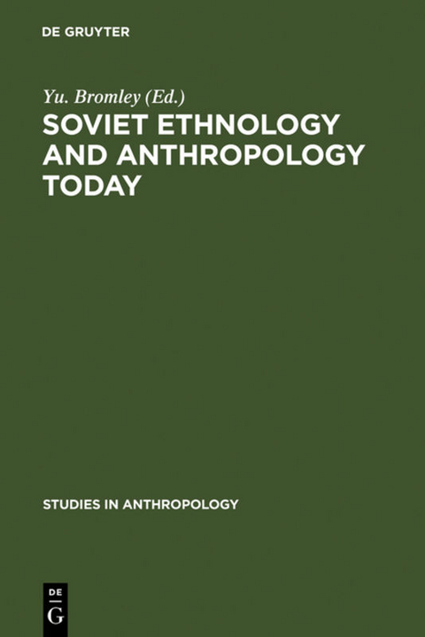 Soviet Ethnology and Anthropology Today - 