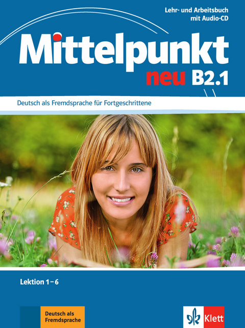 Mittelpunkt neu B2.1 - Albert Daniels, Renate K&ouml;hl-Kuhn, Klaus Mautsch, Ilse Sander, Heidrun Tremp Soares