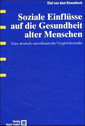 Soziale Einflüsse auf die Gesundheit alter Menschen