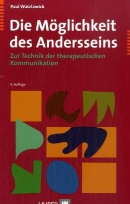 Die M&ouml;glichkeit des Andersseins - Paul Watzlawick