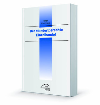 Der standortgerechte Einzelhandel