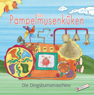 Das Pampelmusenküken - Die Dingsbumsmaschine