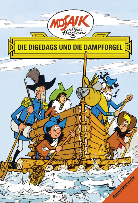 Mosaik von Hannes Hegen: Die Digedags und die Dampforgel, Bd. 10 - Lothar Dr&auml;ger