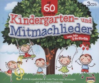 Die 60 sch&ouml;nsten Kindergarten- und Mitmachlieder, 3 Audio-CDs - Felix &amp Lena;  die Kita-Kids