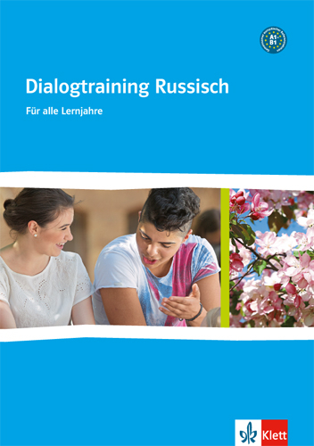 Dialogtraining Russisch A1-B1. Russisch als 2. bzw. 3. Fremdsprache - Kristina Gau&szlig;