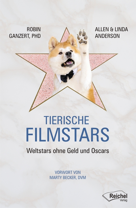 Tierische Filmstars - Robin Ganzert, Allen Anderson, Linda Anderson