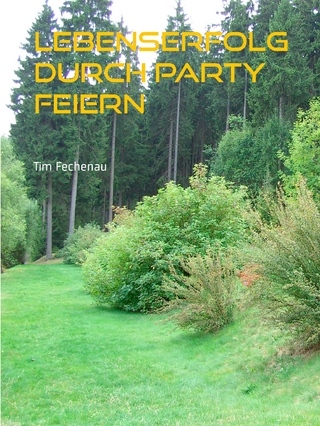 Lebenserfolg durch Party feiern