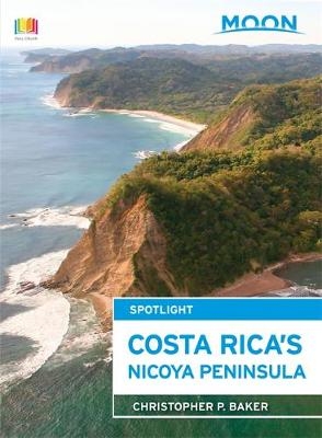 Moon Spotlight Costa Rica's Nicoya Peninsula