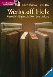 Werkstoff Holz - Albert Jackson, David Day