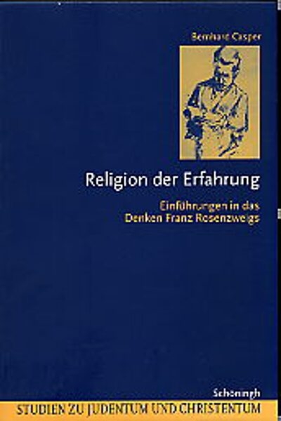 Religion der Erfahrung - Bernhard Casper