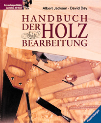 Handbuch der Holzbearbeitung - Albert Jackson, David Day
