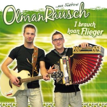 I brauch koan Flieger, 1 Audio-CD -  Olmanrausch
