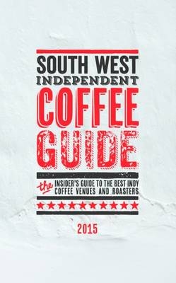 South West Independent Coffee Guide