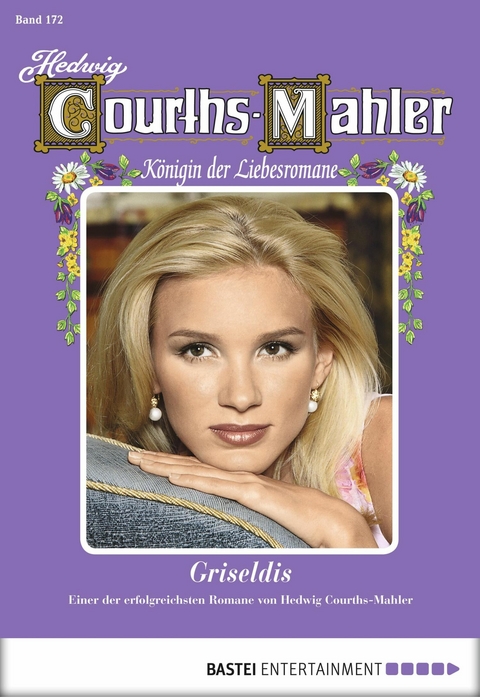 Hedwig Courths-Mahler - Folge 172 - Hedwig Courths-Mahler