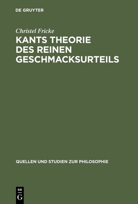Kants Theorie des reinen Geschmacksurteils - Christel Fricke