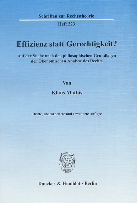 Effizienz statt Gerechtigkeit? - Klaus Mathis
