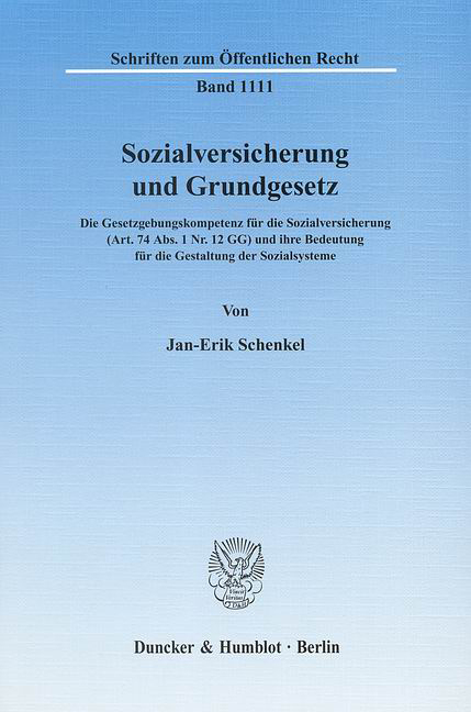 Sozialversicherung und Grundgesetz. - Jan-Erik Schenkel