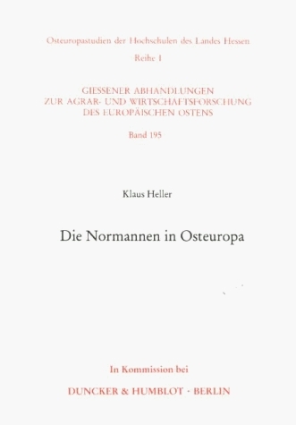 Die Normannen in Osteuropa. - Klaus Heller
