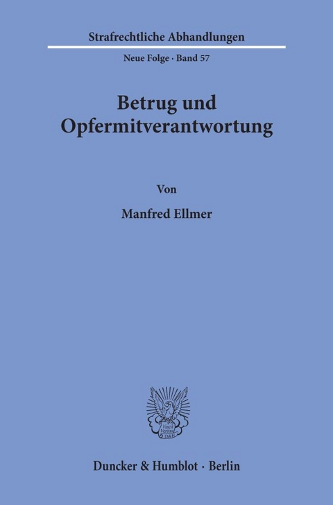 Betrug und Opfermitverantwortung. - Manfred Ellmer