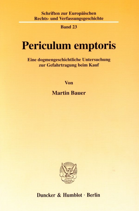 Periculum emptoris. - Martin Bauer