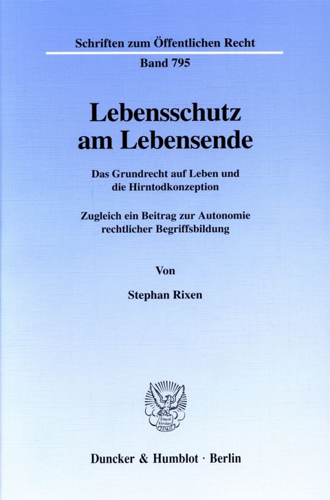 Lebensschutz am Lebensende. - Stephan Rixen