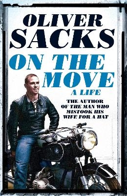 On the Move - Oliver Sacks