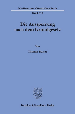 Die Aussperrung nach dem Grundgesetz.