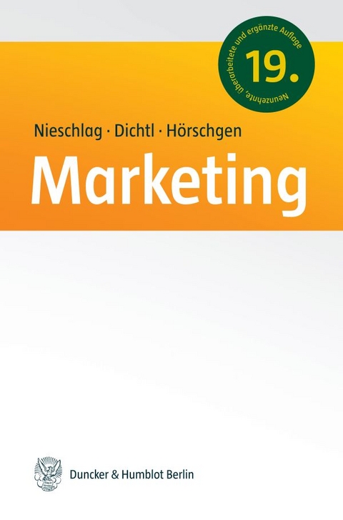 Marketing. - Robert Nieschlag, Erwin Dichtl, Hans H&ouml;rschgen