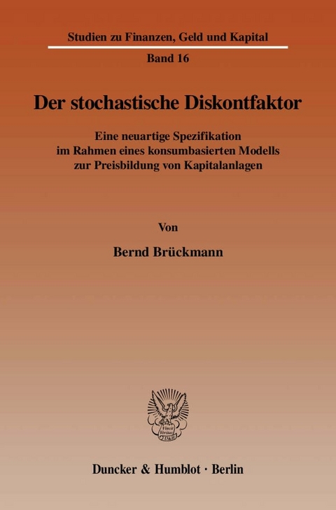 Der stochastische Diskontfaktor. - Bernd Br&uuml;ckmann