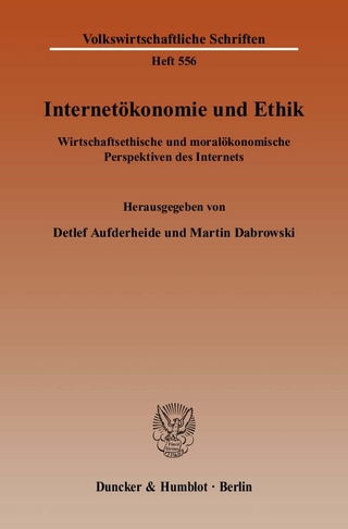 Internetökonomie und Ethik.