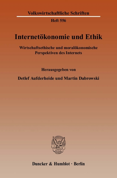 Internet&ouml;konomie und Ethik. - 