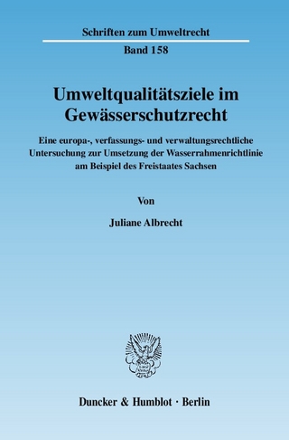 Umweltqualitätsziele im Gewässerschutzrecht.