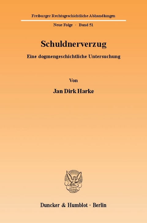 Schuldnerverzug. - Jan Dirk Harke