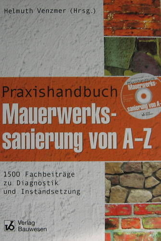 Praxishandbuch Mauerwerkssanierung A-Z