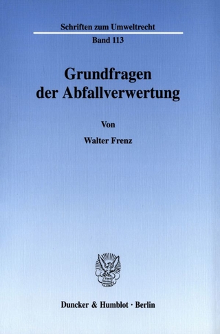 Grundfragen der Abfallverwertung.